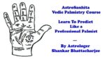 Learn-Vedic-Palmistry-Course-Online-Live-Practical-and-Professional